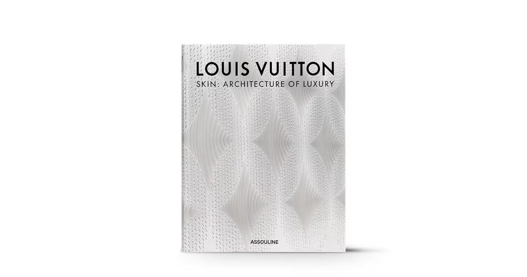 Louis Vuitton Skin: Architecture of Luxury NYC